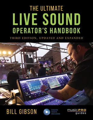 Das ultimative Handbuch für Live-Tontechniker - The Ultimate Live Sound Operator's Handbook