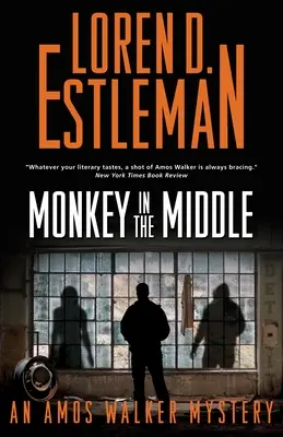 Der Affe in der Mitte: Ein Amos-Walker-Krimi - Monkey in the Middle: An Amos Walker Mystery