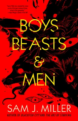 Jungen, Bestien und Männer - Boys, Beasts & Men