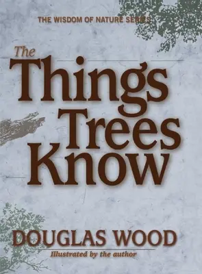 Die Dinge, die Bäume wissen - The Things Trees Know