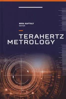 Terahertz-Metrologie - Terahertz Metrology