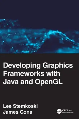 Entwickeln von Grafik-Frameworks mit Java und OpenGL - Developing Graphics Frameworks with Java and OpenGL