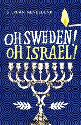 Oh Schweden! Oh Israel! - Oh Sweden! Oh Israel!