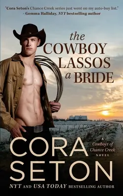 Der Cowboy lässt eine Braut frei - The Cowboy Lassos a Bride