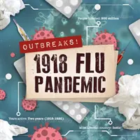 Grippe-Pandemie 1918 - 1918 Flu Pandemic