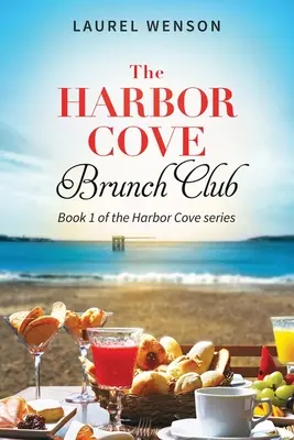 Der Harbor Cove Brunch Club - The Harbor Cove Brunch Club