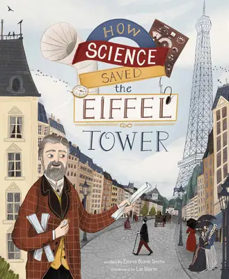 Wie die Wissenschaft den Eiffelturm rettete - How Science Saved the Eiffel Tower