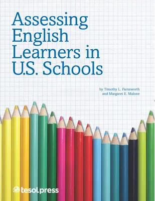Bewertung von Englischlernenden in US-Schulen - Assessing English Learners in U.S. Schools