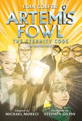 Eoin Colfer Artemis Fowl: Der Ewigkeitscode: Die Graphic Novel - Eoin Colfer Artemis Fowl: The Eternity Code: The Graphic Novel