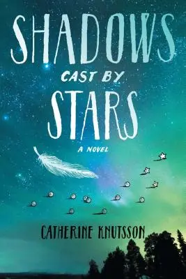 Von Sternen geworfene Schatten - Shadows Cast by Stars