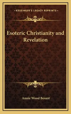 Esoterisches Christentum und Offenbarung - Esoteric Christianity and Revelation