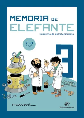 Memoria de Elefante 3: Eintrittskartenband Band 3 - Memoria de Elefante 3: Cuaderno de Entretenimientovolume 3