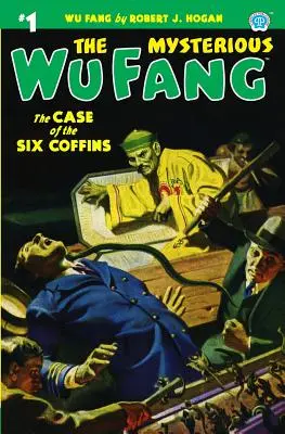 Der geheimnisvolle Wu Fang Nr. 1: Der Fall der sechs Särge - The Mysterious Wu Fang #1: The Case of the Six Coffins