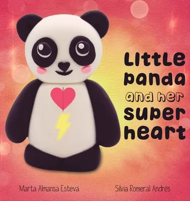 Der kleine Panda und sein Superherz - Little Panda and Her Super Heart