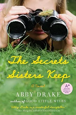 Die Geheimnisse der Schwestern - The Secrets Sisters Keep