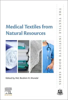 Medizinische Textilien aus natürlichen Rohstoffen - Medical Textiles from Natural Resources