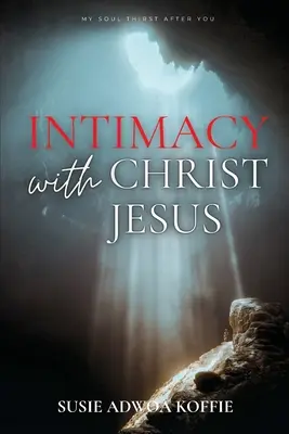 Intimität mit Jesus Christus - Intimacy with Christ Jesus