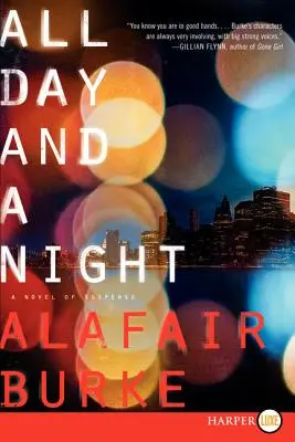 Der ganze Tag und die Nacht: Ein Spannungsroman - All Day and a Night: A Novel of Suspense