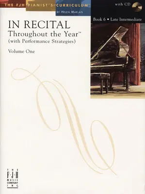 In Recital(r) Throughout the Year, Band 1, Heft 6: Mit Vortragsstrategien - In Recital(r) Throughout the Year, Vol 1 Bk 6: With Performance Strategies