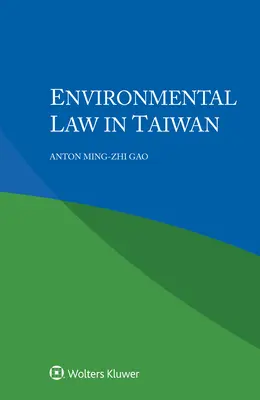 Umweltrecht in Taiwan - Environmental Law in Taiwan