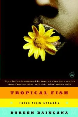 Tropische Fische: Erzählungen aus Entebbe - Tropical Fish: Tales from Entebbe