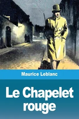 Das rote Chapelet - Le Chapelet rouge