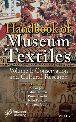 Handbuch der Museumstextilien, Band 1: Konservierung und Kulturforschung - Handbook of Museum Textiles, Volume 1: Conservation and Cultural Research