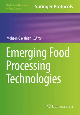 Neue Technologien der Lebensmittelverarbeitung - Emerging Food Processing Technologies