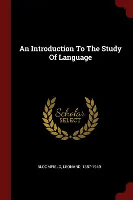 Eine Einführung in das Studium der Sprache - An Introduction To The Study Of Language