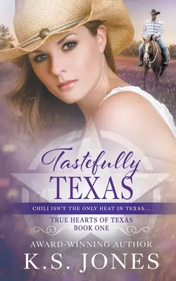 Geschmackvoll Texas: Ein zeitgenössischer Western-Roman - Tastefully Texas: A Contemporary Western Romance