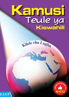 Kamusi Teule ya Kiswahili. Kilele cha Lugha