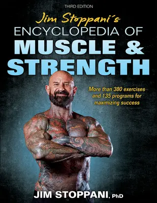 Jim Stoppanis Enzyklopädie für Muskeln und Kraft - Jim Stoppani's Encyclopedia of Muscle & Strength