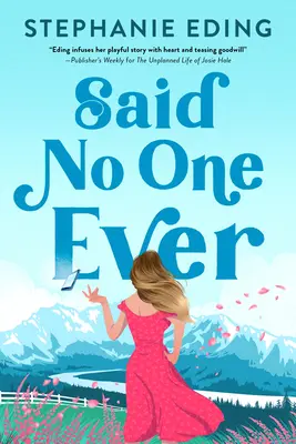 Sagte niemand jemals - Said No One Ever