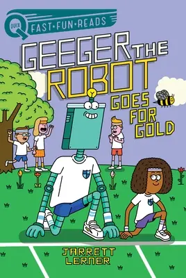 Auf der Jagd nach Gold: Geeger der Roboter - Goes for Gold: Geeger the Robot