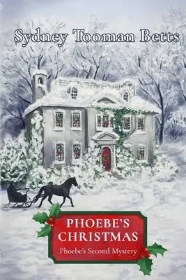 Phoebes Weihnachten - Phoebe's Christmas