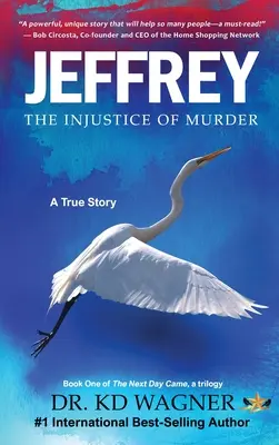 Jeffrey: Die Ungerechtigkeit des Mordes - Jeffrey: The Injustice of Murder