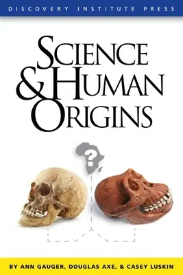 Wissenschaft und menschliche Ursprünge - Science and Human Origins