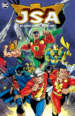 Jsa von Geoff Johns Buch Fünf: Tr - Trade Paperback - Jsa by Geoff Johns Book Five: Tr - Trade Paperback