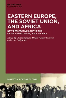 Osteuropa, die Sowjetunion und Afrika - Eastern Europe, the Soviet Union, and Africa