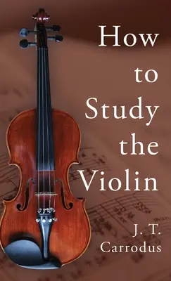 Wie man die Geige studiert - How to Study the Violin