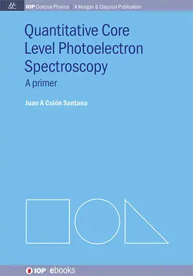 Quantitative Kernniveau-Photoelektronenspektroskopie - Quantitative Core Level Photoelectron Spectroscopy