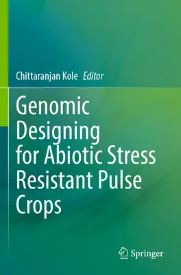 Genomisches Design für abiotikaresistente Hülsenfrüchte - Genomic Designing for Abiotic Stress Resistant Pulse Crops
