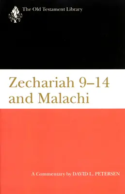 Sacharja 9-14 & Maleachi (Otl): Ein Kommentar - Zechariah 9-14 & Malachi (Otl): A Commentary