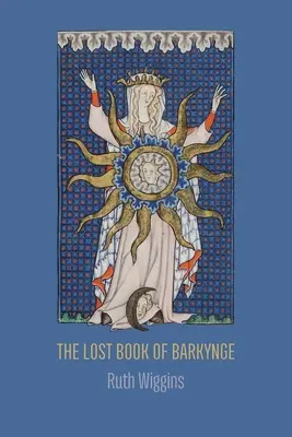 Das verlorene Buch von Barkynge - The Lost Book of Barkynge