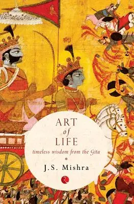 Die Kunst des Lebens: Zeitlose Weisheit aus der Gita - Art of Life: Timeless Wisdom from the Gita