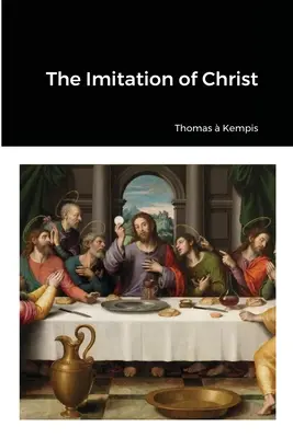 Die Nachahmung Christi - The Imitation of Christ