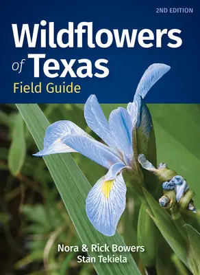 Feldführer Wildblumen von Texas - Wildflowers of Texas Field Guide