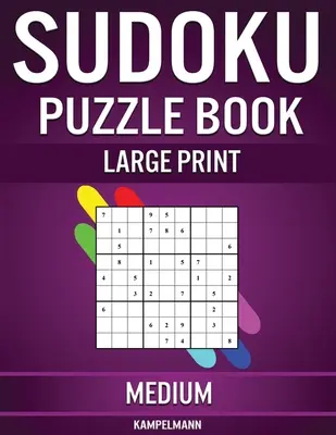 Sudoku Rätselbuch Großdruck Mittel: 200 mittelschwere Sudokus für fortgeschrittene Spieler mit Lösungen - Großdruck - Sudoku Puzzle Book Large Print Medium: 200 Medium Sudokus for Intermediate Players with Solutions - Large Print