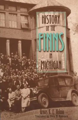 Die Geschichte der Finnen in Michigan - History of the Finns in Michigan