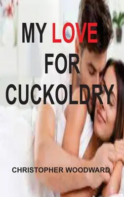 Meine Liebe zum Gehörnten - My Love for Cuckoldry